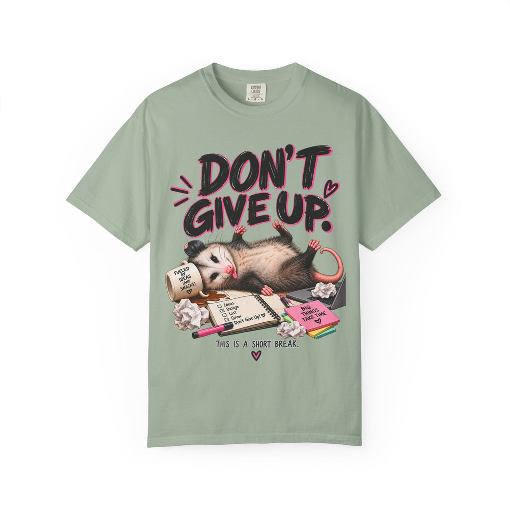 Don't Give Up This Is a Short Break Shirt, Funny Motivational Opossum Tee