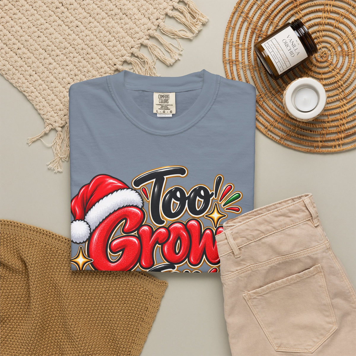 Too Grown For Christmas Nonsense Funny Holiday Shirt