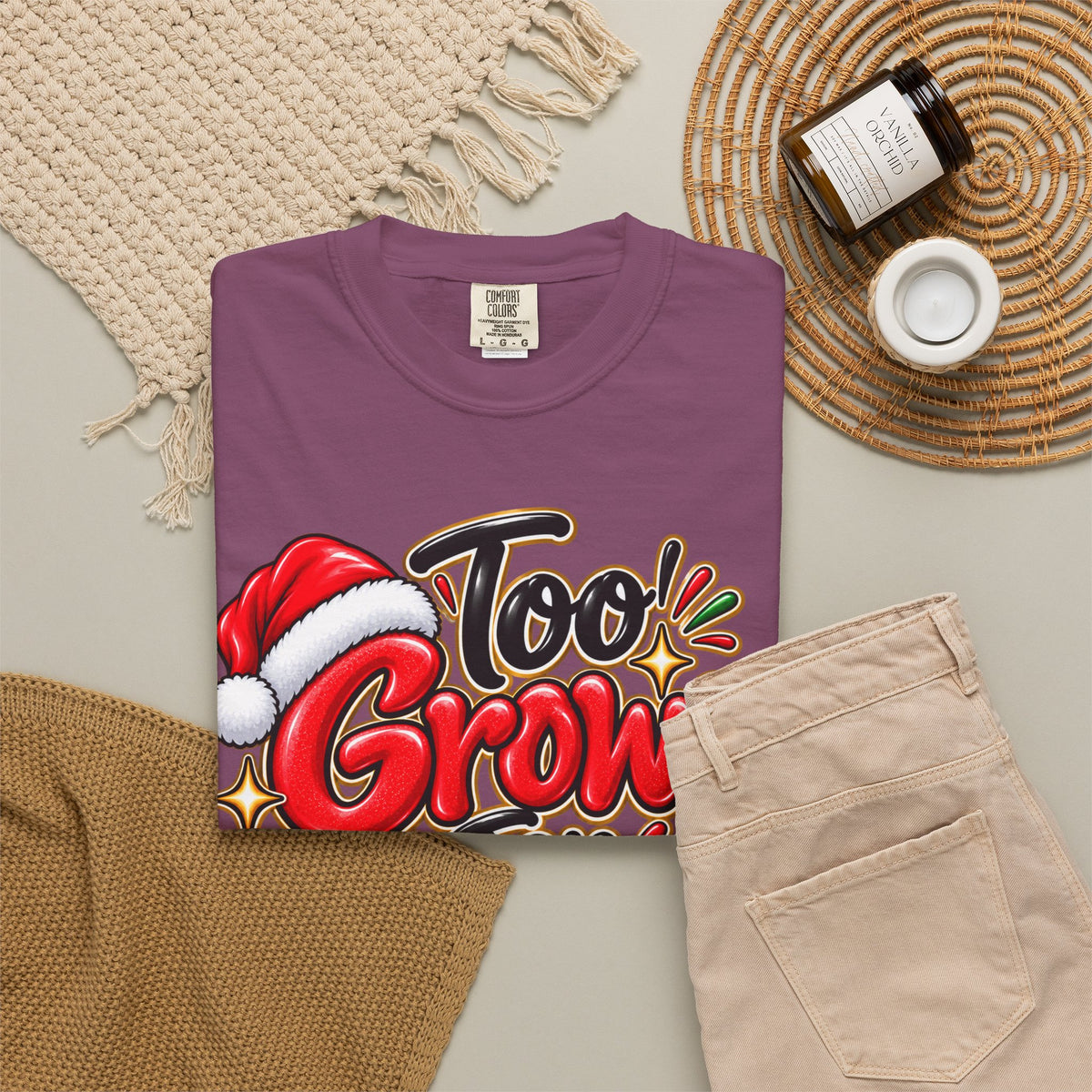 Too Grown For Christmas Nonsense Funny Holiday Shirt