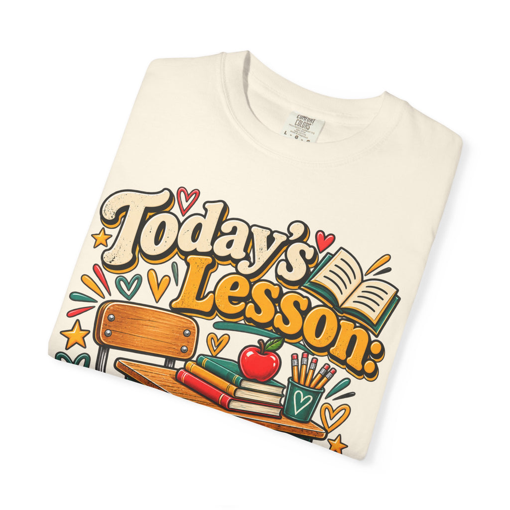 Today's Lesson Please Sit Down Teacher Shirt