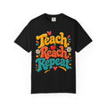 Teach Reach Repeat Teacher Shirt