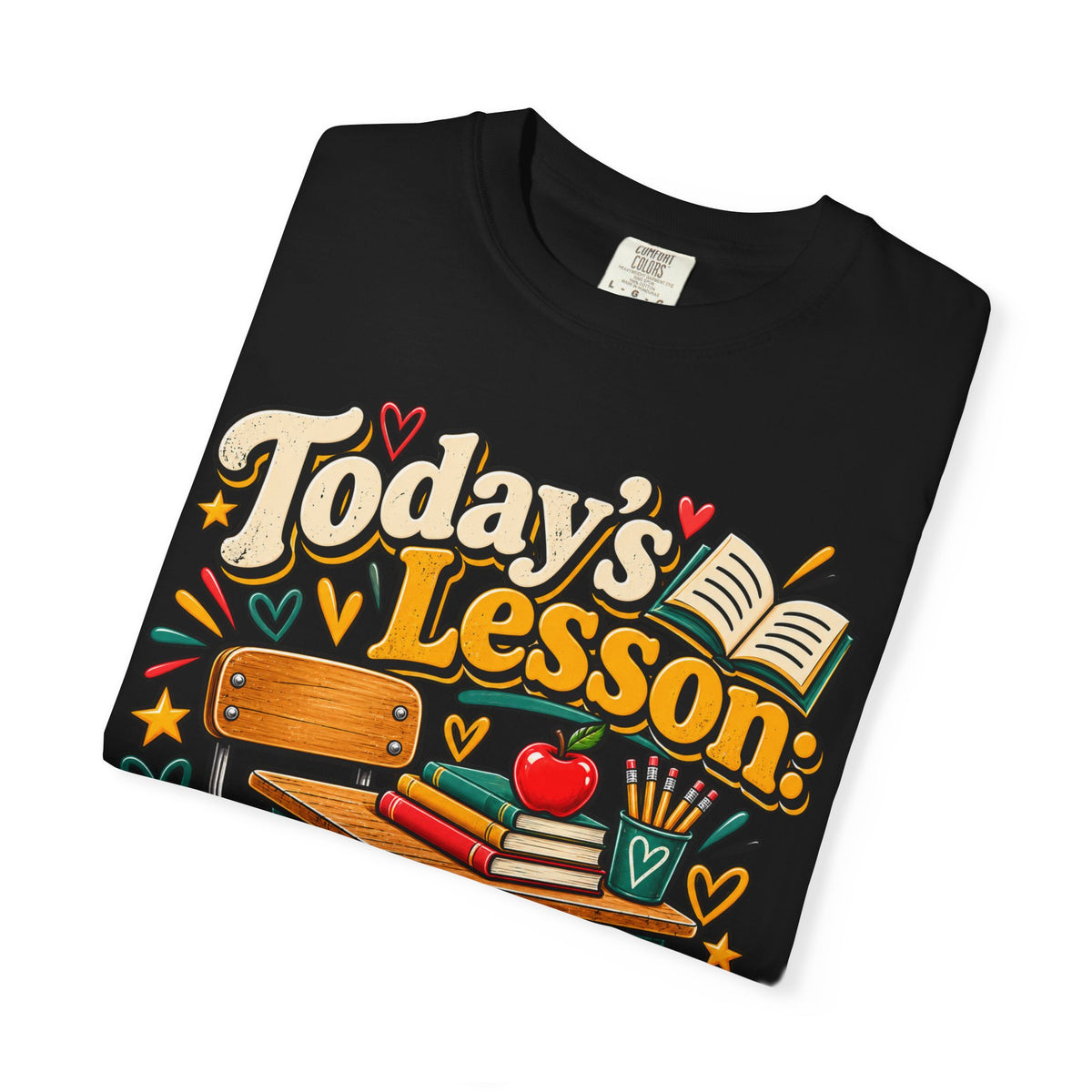 Today's Lesson Please Sit Down Teacher Shirt