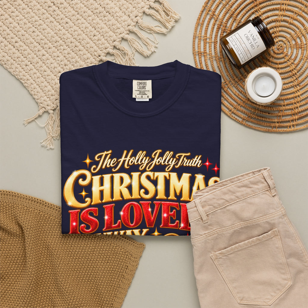 The Holly Jolly Truth Christmas Shirt