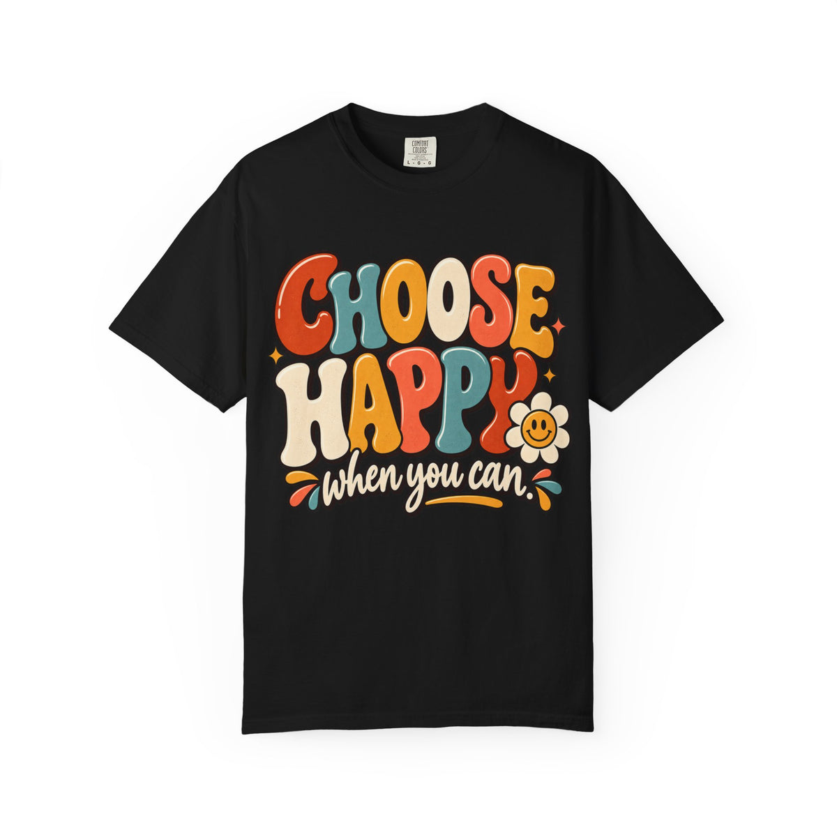Choose Happy When You Can Shirt, Retro Positive Graphic Tee, Inspirational T-Shirt