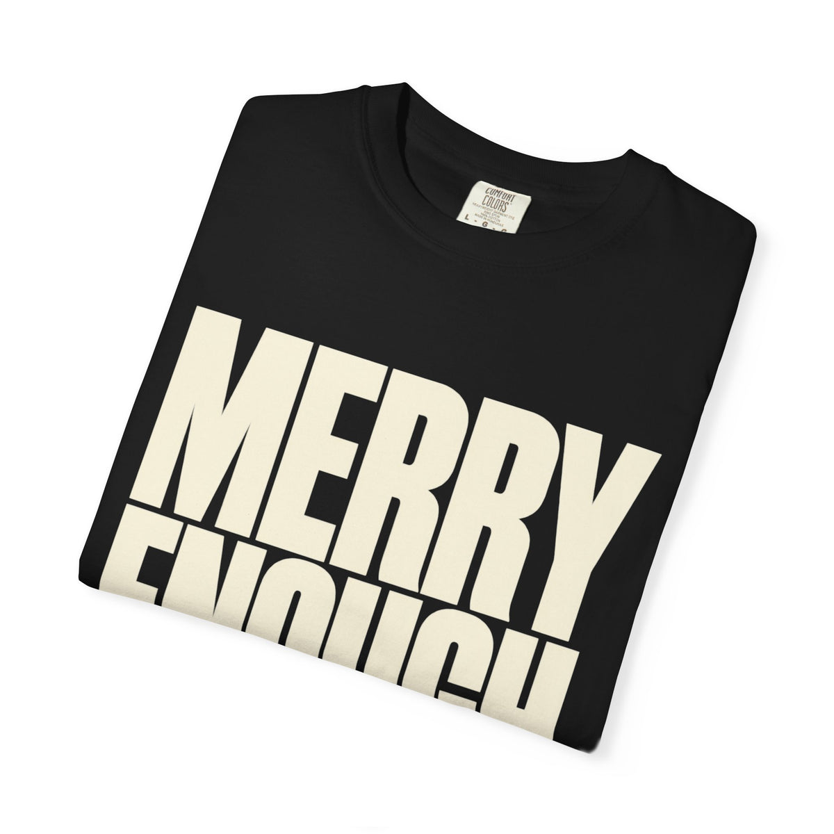 Merry Enough Dont Push it Shirt, Funny Sarcastic Christmas Tee