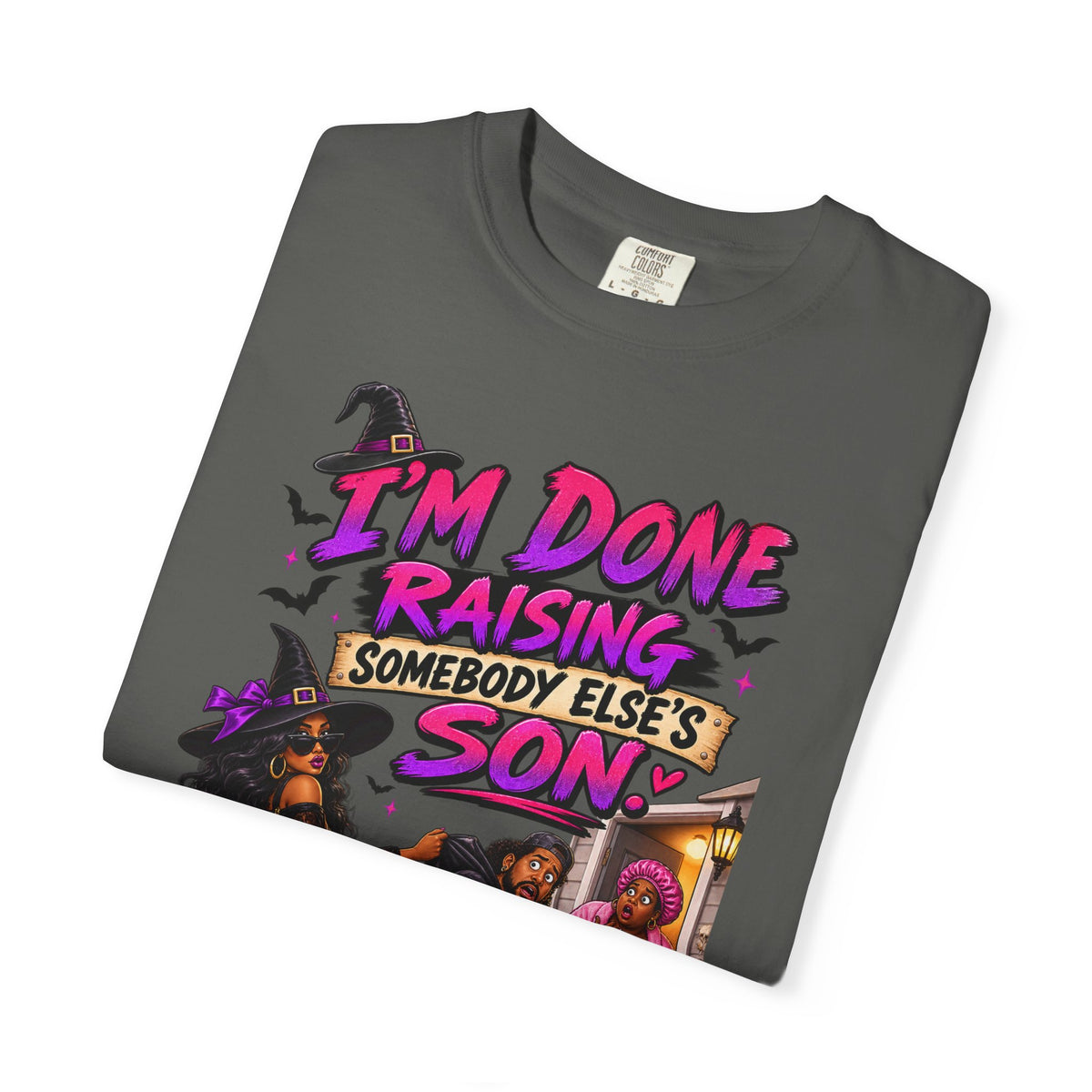 I'm Done Raising Someone Else's Son Shirt, Funny Breakup Halloween Tee, Sarcastic Relationship Tee