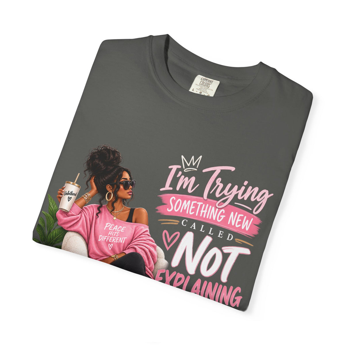 I'm Trying Something New Called Not Explaining Myself Shirt, Self Care Boundaries Tee