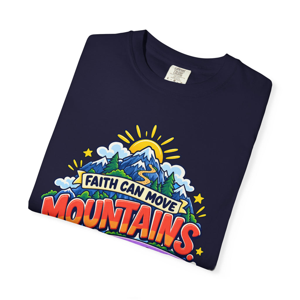 Faith Can Move Moutains Funny  Christian Shirt